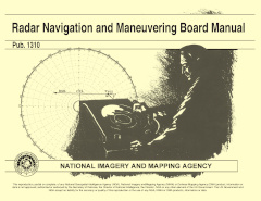 thumbnail for PUB 1310 Radar Navigation and Maneuvering Board Manual